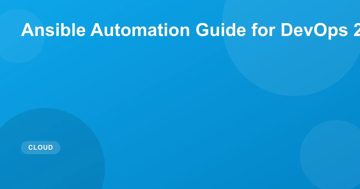 Ansible DevOps Guide 2026: Playbooks & Automation